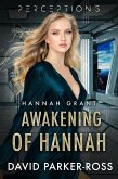 Awakening of Hannah Grant (Perceptions, #4) (eBook, ePUB)