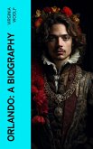 Orlando: A Biography (eBook, ePUB)