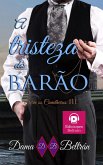 A tristeza do Barão (Cavalheiros, #3) (eBook, ePUB)