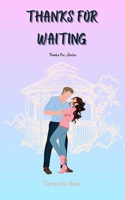 Thanks for Waiting (eBook, ePUB) Thanks for Waiting (eBook, ePUB)
