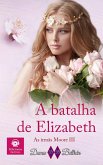 A batalha de Elizabeth (As irmãs Moore, #3) (eBook, ePUB)