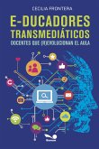 E-ducadores transmediáticos (eBook, PDF)