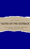 Tastes of the Outback: A Culinary Journey through Australian Cuisine (eBook, ePUB)