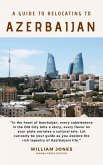 A Guide to Relocating to Azerbaijan (eBook, ePUB)