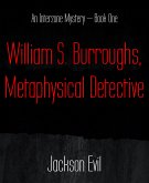 William S. Burroughs, Metaphysical Detective (eBook, ePUB)