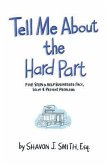 Tell Me About the Hard Part (eBook, ePUB)