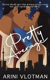 Pretty Average (eBook, ePUB)