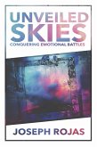 Unveiled Skies (eBook, ePUB)
