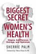 The Biggest Secret in Women's Health... - Bild 1