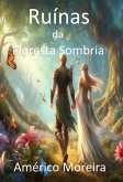 Ruínas da Floresta Sombria (eBook, ePUB)
