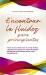 Encontrar la fluidez para principiantes... - Bild 1