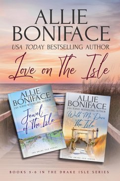 Love on the Isle (Drake Isle) (eBook, ePUB) - Boniface, Allie