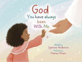 God you have always been With Me (eBook, ePUB)