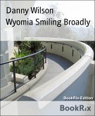 Wyomia Smiling Broadly (eBook, ePUB)