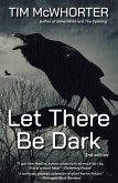 Let There Be Dark (eBook, ePUB)