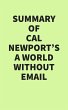 Summary of Cal Newport's A World... - Bild 1