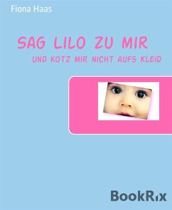 Cover Sag Lilo zu mir (eBook, ePUB)
