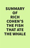 Summary of Rich Cohen's The Fish That Ate the Whale (eBook, ePUB)