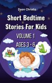 Short Bedtime Stories For Children - Volume 1 (eBook, ePUB)