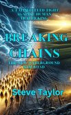 Breaking Chains (The New Underground Railroad) (eBook, ePUB)