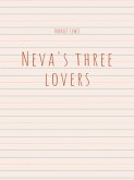 Neva's three lovers (eBook, ePUB)