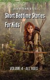 Short Bedtime Stories For Children - Volume 4 (eBook, ePUB)