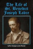 The Life of St. Benedict Joseph Labre (eBook, ePUB)