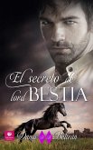 El secreto de Lord Bestia (eBook, ePUB) El secreto de Lord Bestia (eBook, ePUB)