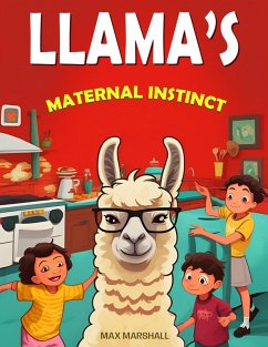 Llama's Maternal Instinct (eBook, ePUB) - Marshall, Max