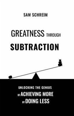 Cover Greatness Through Subtraction (eBook, ePUB)