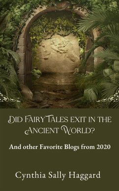 Did Fairy Tales Exist in the Ancient World? (eBook, ePUB) - Haggard, Cynthia Sally