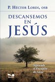 Descansemos en Jesús (eBook, PDF)