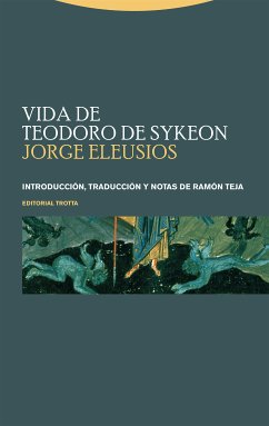 Vida de Teodoro de Sykeon (eBook, ePUB) - Eleusios, Jorge