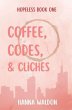 Coffee, Codes, & Cliches (eBook, ePUB) - Bild 1