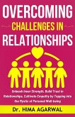 Overcoming Challenges In Relationships (Unveil The Inner Wisdom, #1) (eBook, ePUB)