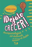 Dejalo crecer (eBook, PDF)