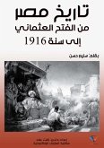 The history of Egypt from the Ottoman conquest to 1916 (eBook, ePUB)
