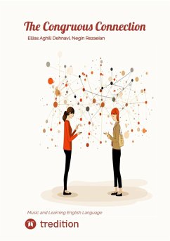 The Congruous Connection (eBook, ePUB) - Aghili Dehnavi, Ellias; Rezaeian, Negin