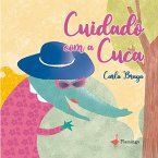 Cuidado com a Cuca (eBook, ePUB) Cuidado com a Cuca (eBook, ePUB)