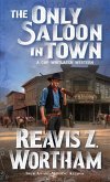 The Only Saloon in Town (eBook, ePUB)