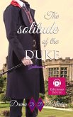 The solitude of the Duke (Los Caballeros, #1) (eBook, ePUB)