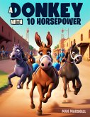 A Donkey with 10 Horsepower (eBook, ePUB)