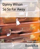 So So Far Away (eBook, ePUB)