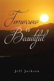 Tomorrow Is Beautiful (eBook, ePUB)