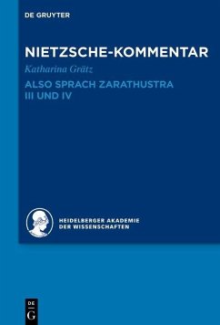 Kommentar zu Nietzsches 'Also sprach Zarathustra' III und IV (eBook, PDF) - Grätz, Katharina