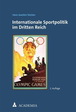 Internationale Sportpolitik im Dritten Reich (eBook, PDF) - Teichler, Hans Joachim