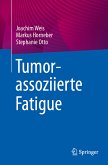 Tumorassoziierte Fatigue (eBook, PDF)