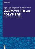 Nanocellular Polymers (eBook, PDF) Nanocellular Polymers (eBook, PDF)