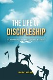 THE LIFE OF DISCIPLESHIP (eBook, ePUB)