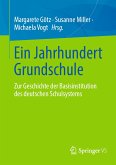 Ein Jahrhundert Grundschule (eBook, PDF)